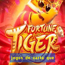 jogos de carta que ganha dinheiro